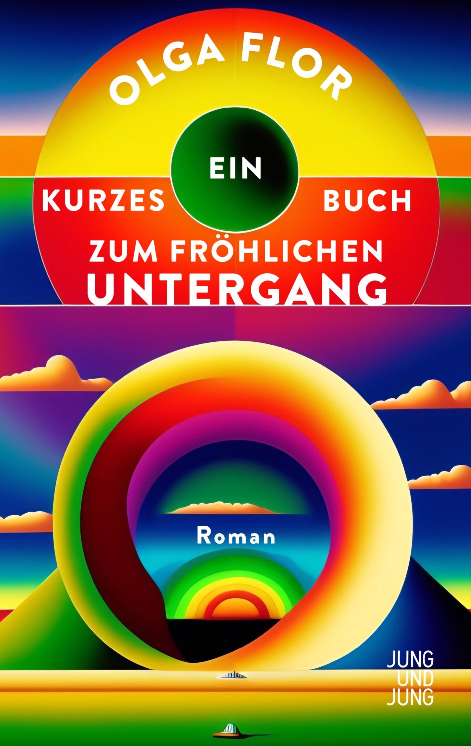 Cover: 9783990274187 | Ein kurzes Buch zum fröhlichen Untergang | Roman | Olga Flor | Buch