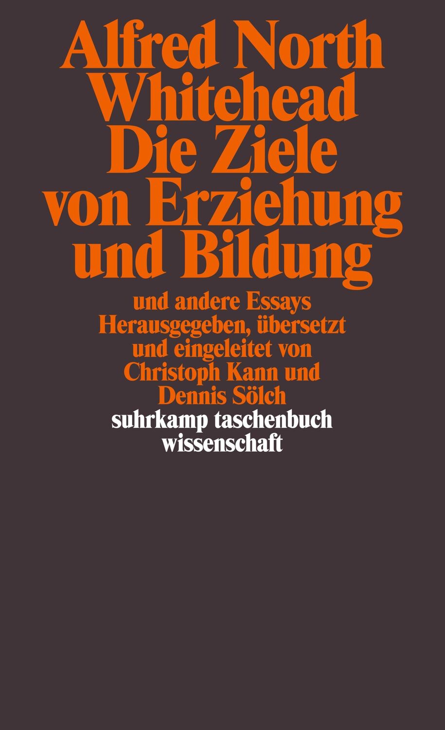 Cover: 9783518296158 | Die Ziele von Erziehung und Bildung und andere Essays | Whitehead