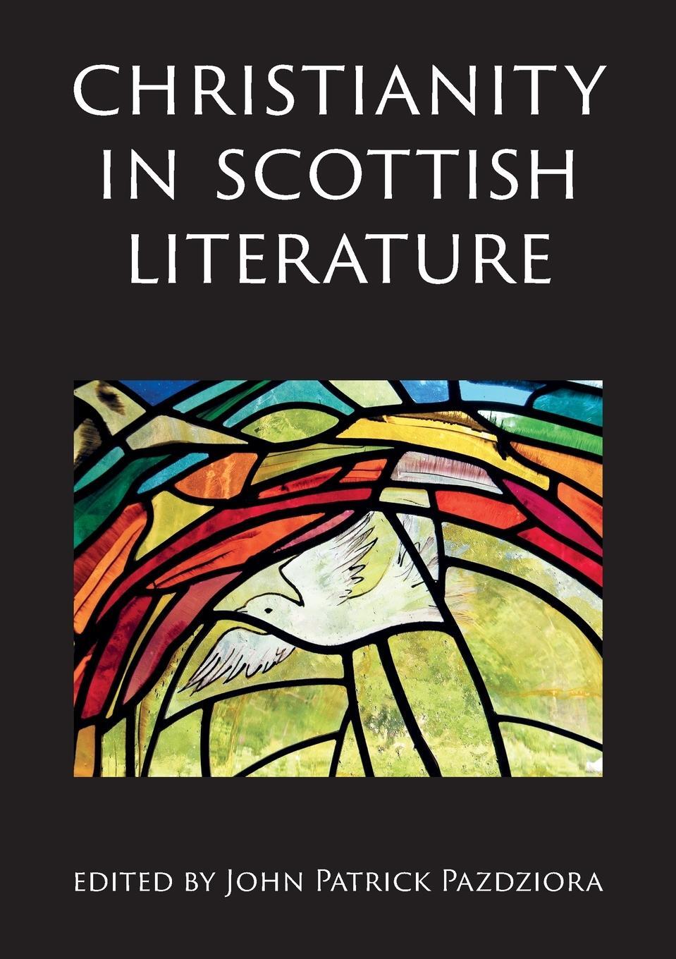 Cover: 9781908980373 | Christianity in Scottish Literature | John P Pazdziora | Taschenbuch