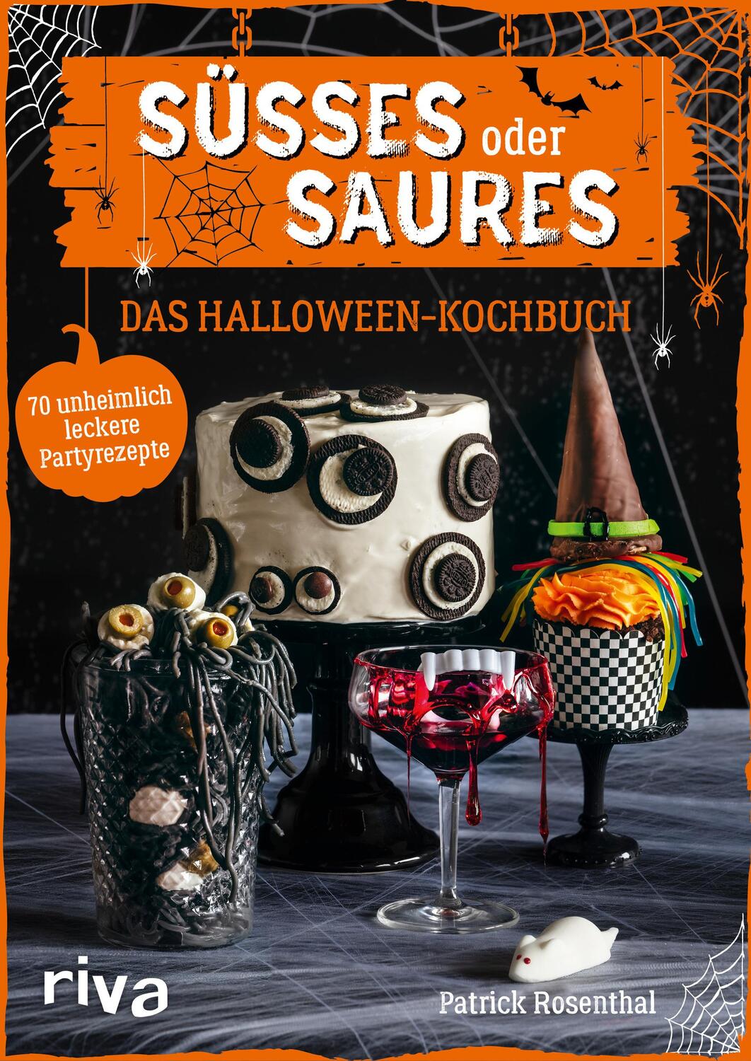 Cover: 9783742313836 | Süßes oder Saures - Das Halloween-Kochbuch | Patrick Rosenthal | Buch