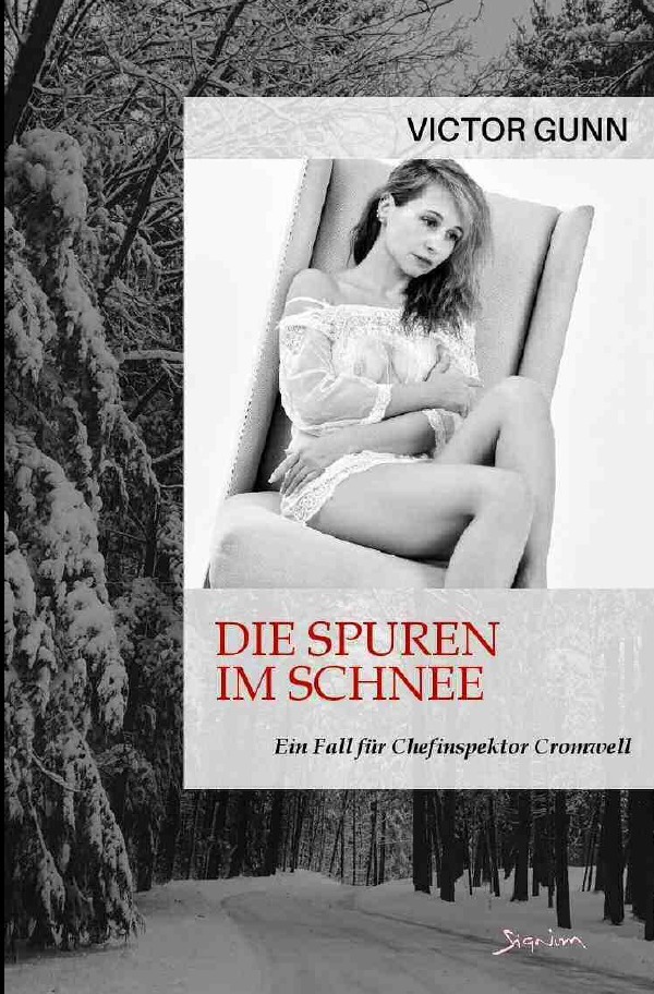 Cover: 9783756544349 | DIE SPUREN IM SCHNEE - EIN FALL FÜR CHEFINSPEKTOR CROMWELL | Gunn