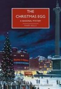 Cover: 9780712353106 | The Christmas Egg | A Seasonal Mystery | Mary Kelly | Taschenbuch