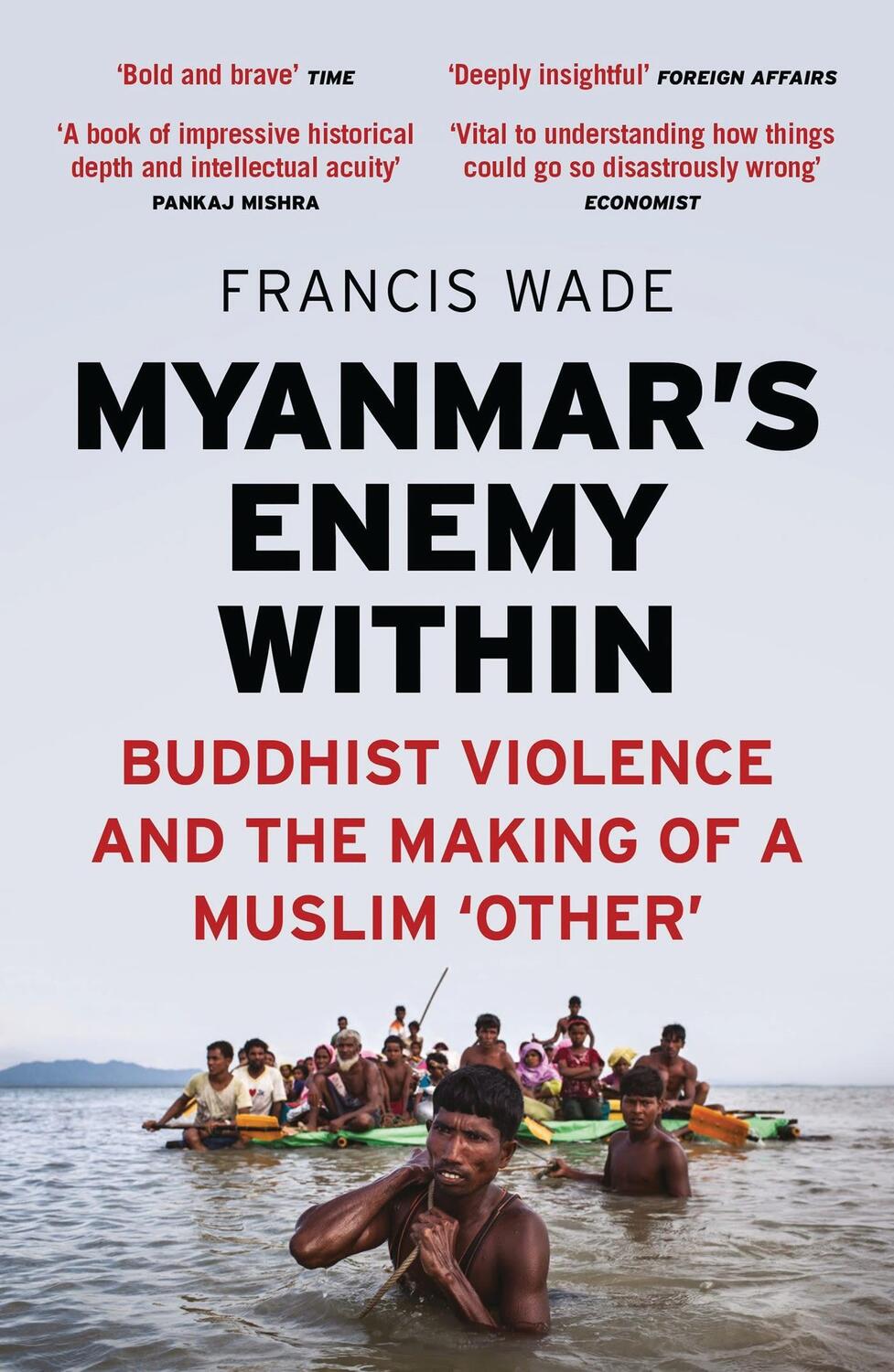 Cover: 9781786995773 | Myanmar's Enemy Within | Francis Wade | Taschenbuch | Asian Arguments