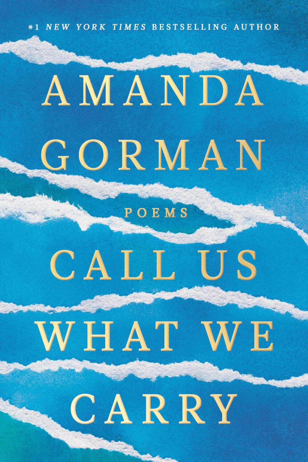 Cover: 9780593465066 | Call Us What We Carry | Poems | Amanda Gorman | Buch | 228 S. | 2021