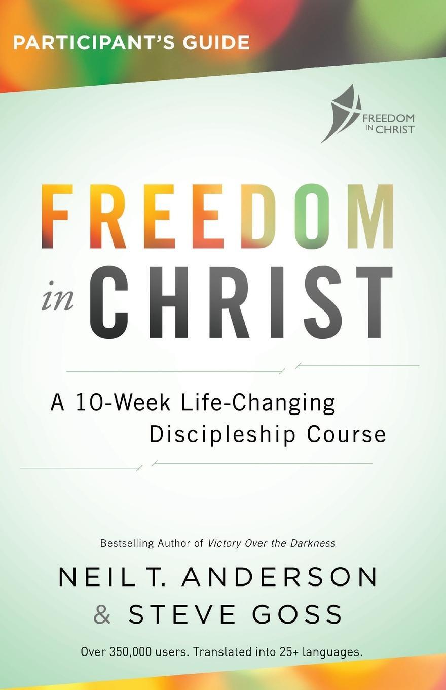 Cover: 9780857218520 | Freedom in Christ Participant's Guide Workbook | Neil Anderson (u. a.)