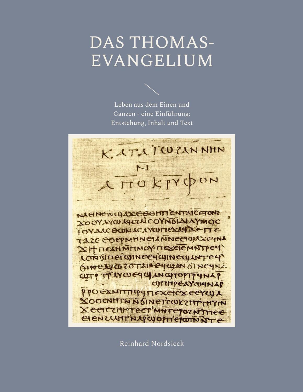 Cover: 9783748116899 | Das Thomas-Evangelium | Reinhard Nordsieck | Taschenbuch | Paperback