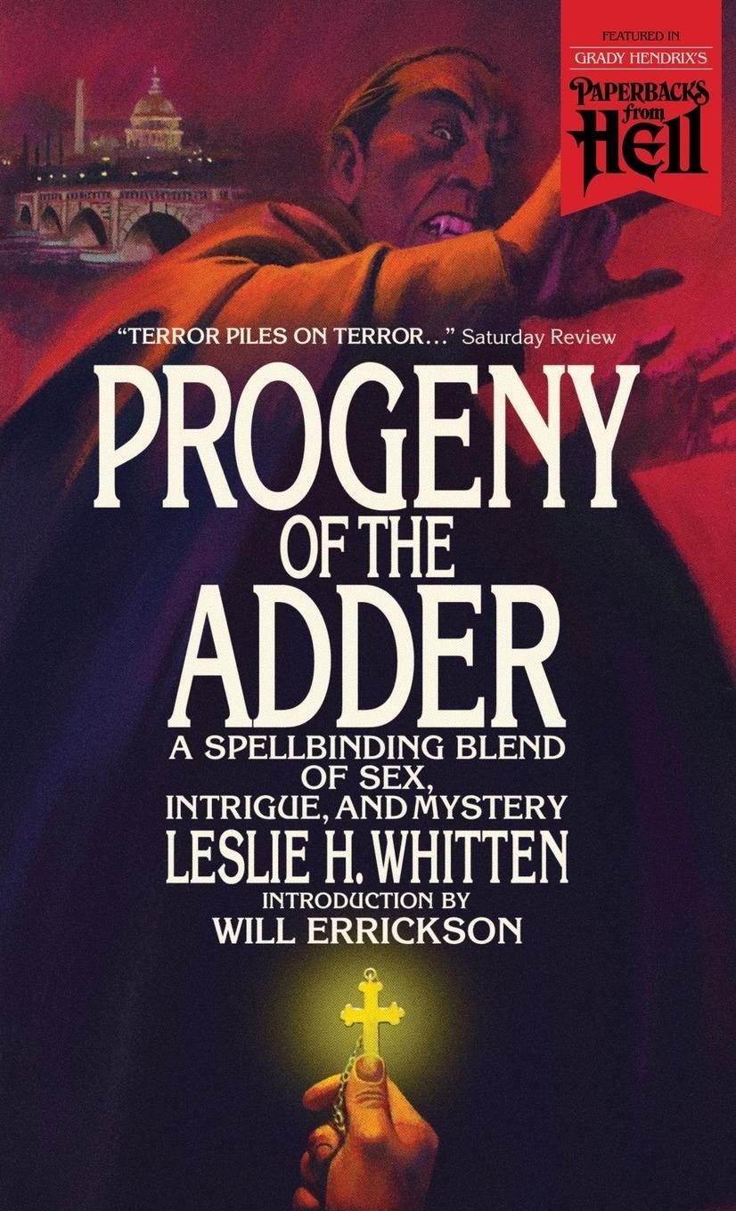 Cover: 9781954321601 | Progeny of the Adder (Paperbacks from Hell) | Leslie H. Whitten | Buch