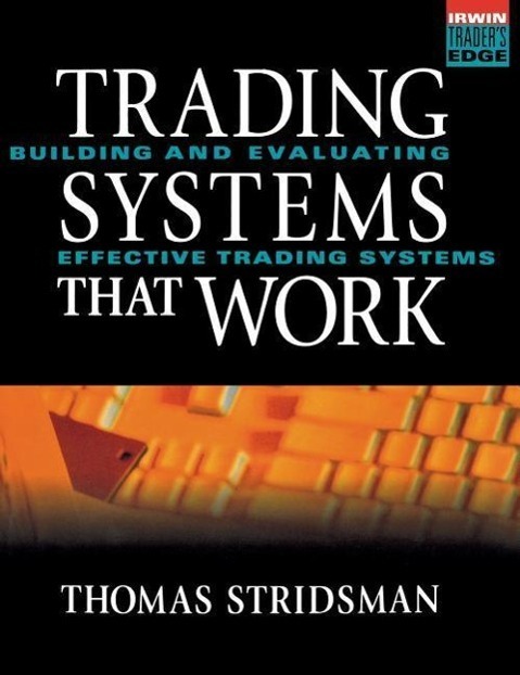 Cover: 9780071359801 | Tradings Systems That Work: Building and Evaluating Effective...