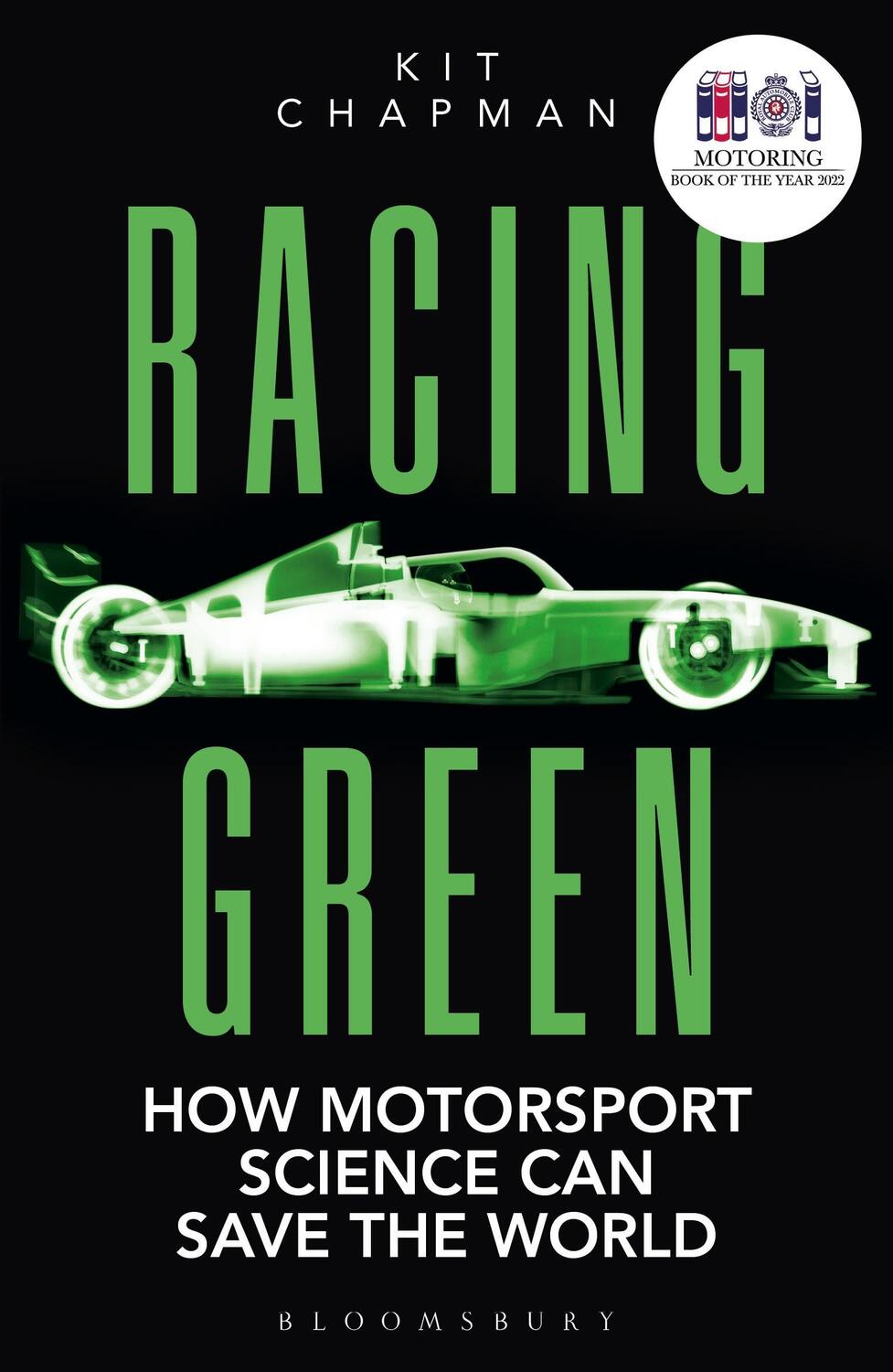 Cover: 9781472982193 | Racing Green | How Motorsport Science Can Save the World | Kit Chapman