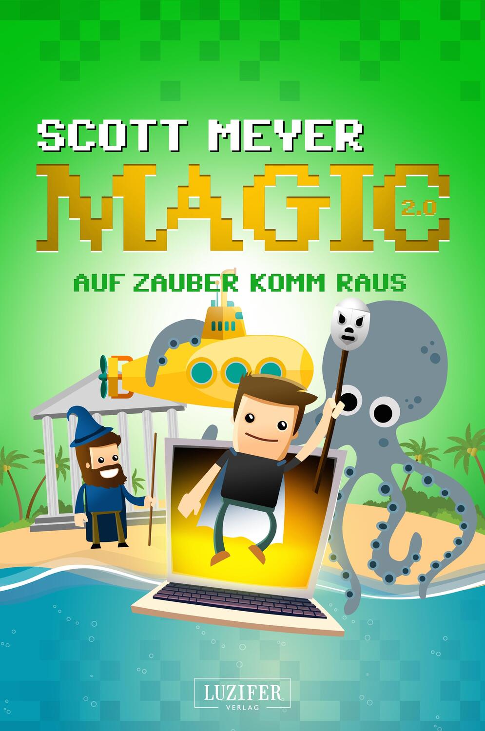 Cover: 9783958352551 | Auf Zauber komm raus | Fantasy, Science Fiction | Scott Meyer | Buch