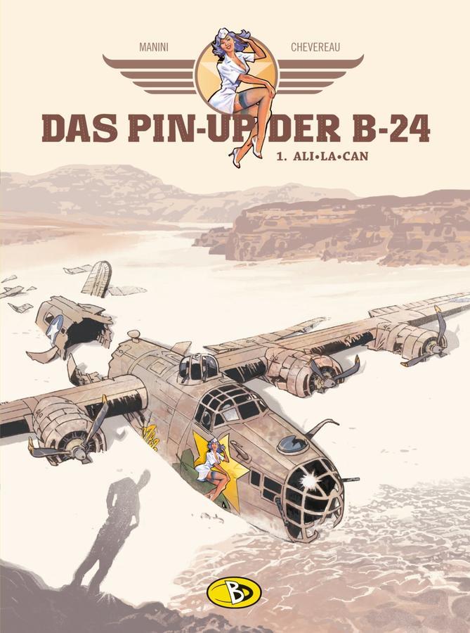 Cover: 9783949144011 | Das Pin-Up der B-24 Band 1 | Ali-La-Can | Jack Manini | Buch | 64 S.