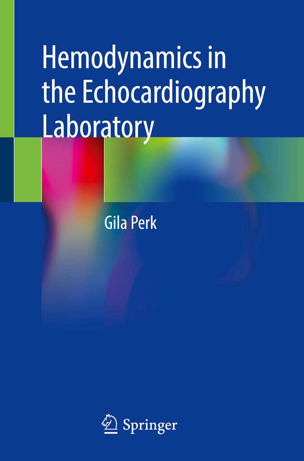 Cover: 9783030799939 | Hemodynamics in the Echocardiography Laboratory | Gila Perk | Buch