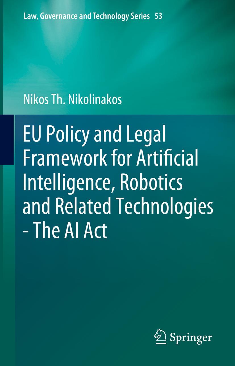 Cover: 9783031279522 | EU Policy and Legal Framework for Artificial Intelligence, Robotics...