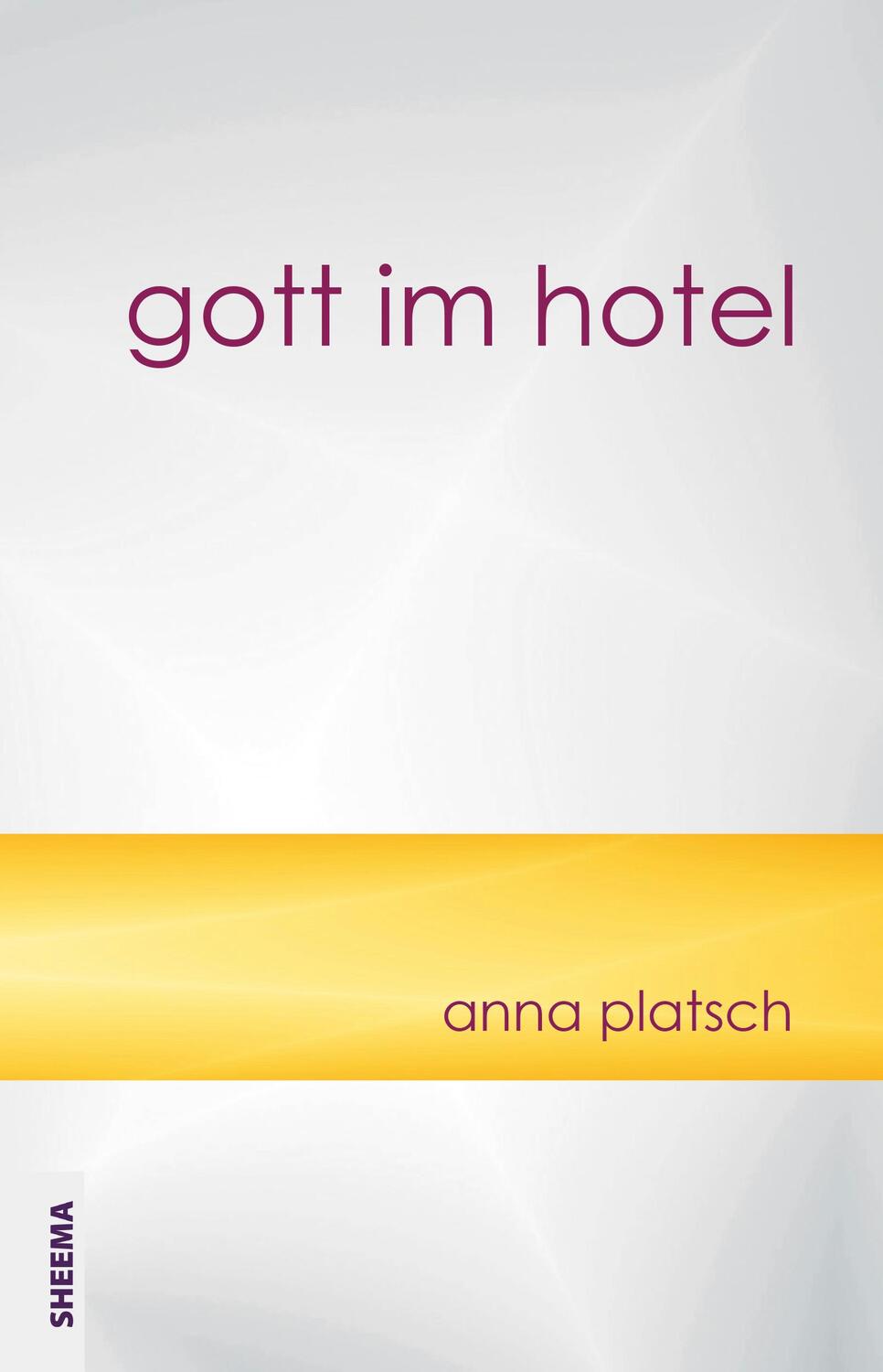 Cover: 9783948177133 | gott im hotel | Anna Platsch | Buch | 252 S. | Deutsch | 2021