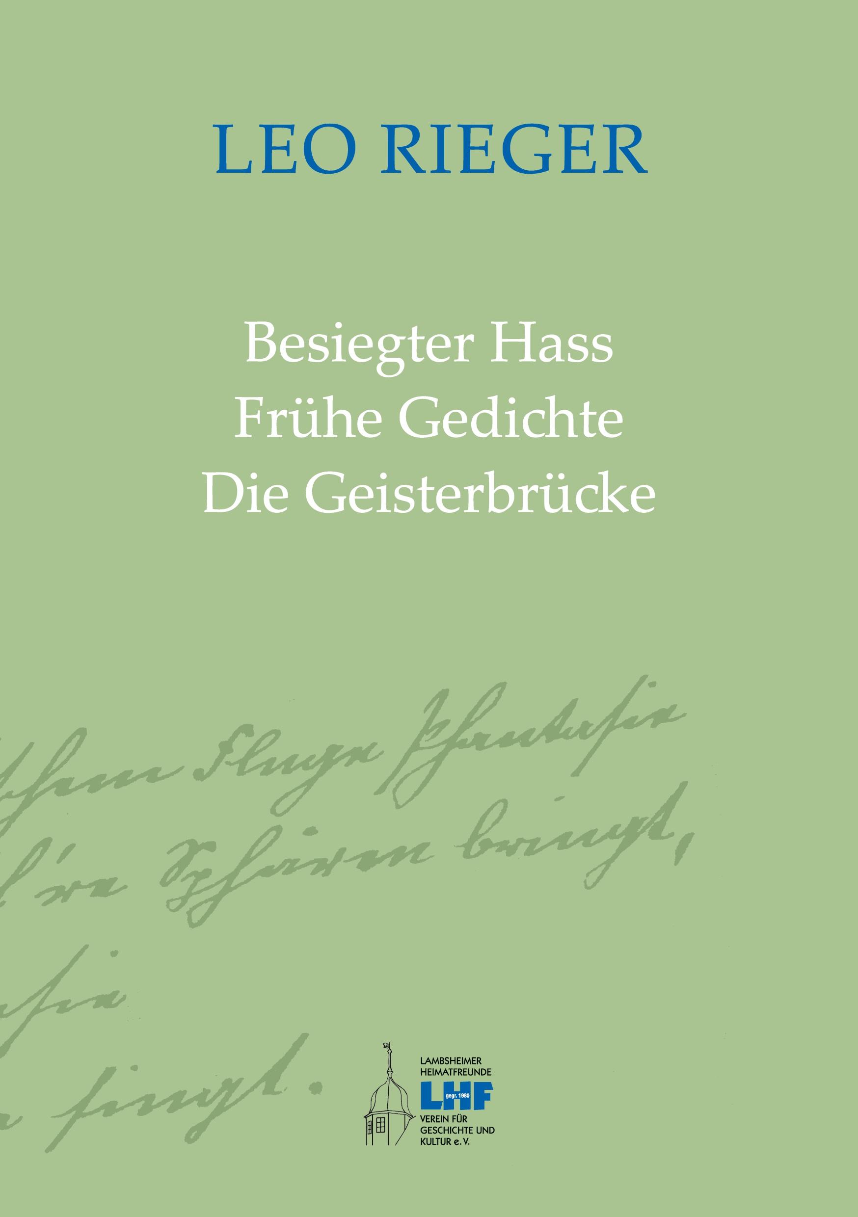 Cover: 9783759788160 | Besiegter Hass Frühe Gedichte Die Geisterbrücke | Leo Rieger | Buch