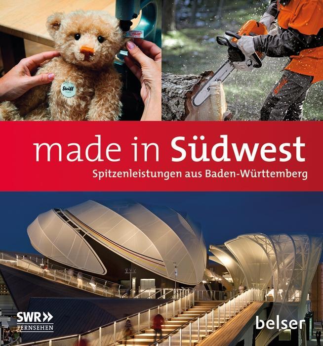 Cover: 9783763027200 | made in Südwest | Spitzenleistungen aus Baden-Württemberg | Wehnert