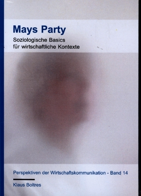 Cover: 9783968310060 | Mays Party - Soziologische Basics für wirtschaftliche Kontexte | Buch