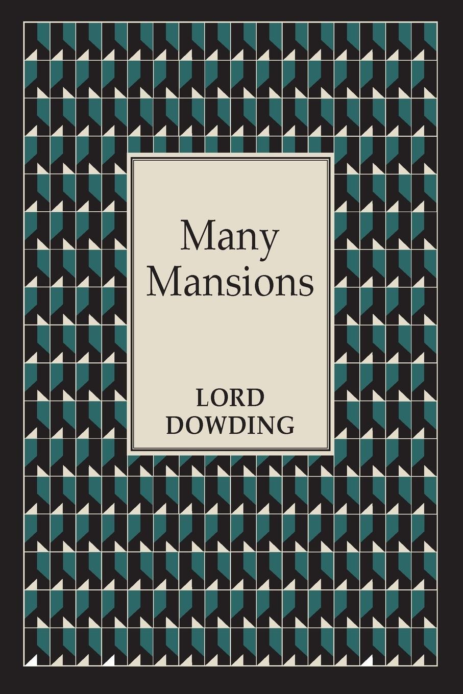 Cover: 9781910121078 | Many Mansions | Lord Dowding | Taschenbuch | Paperback | Englisch