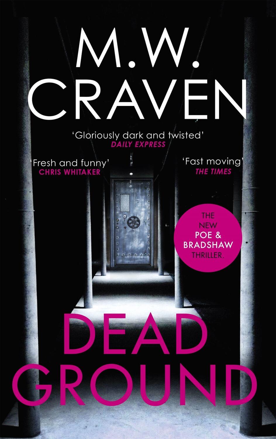 Cover: 9781472131973 | Dead Ground | The Sunday Times bestselling thriller | M. W. Craven