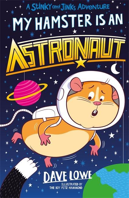 Cover: 9781848126565 | My Hamster is an Astronaut | Dave Lowe | Taschenbuch | Englisch | 2018