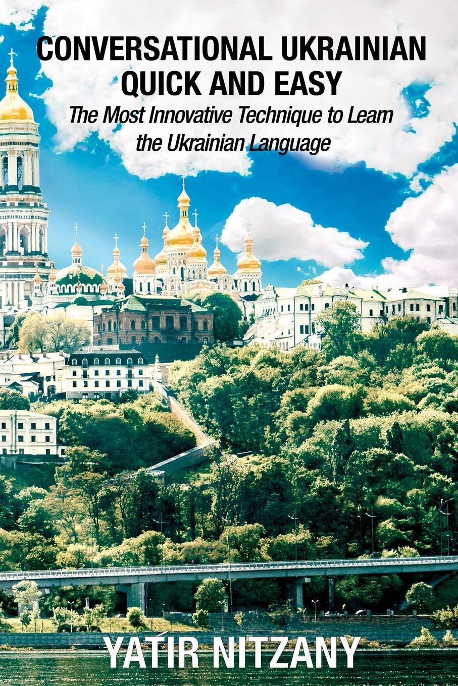 Cover: 9781951244262 | Conversational Ukrainian Quick and Easy | Yatir Nitzany | Taschenbuch