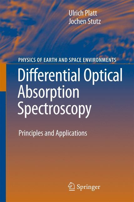 Cover: 9783642059469 | Differential Optical Absorption Spectroscopy | Jochen Stutz (u. a.)