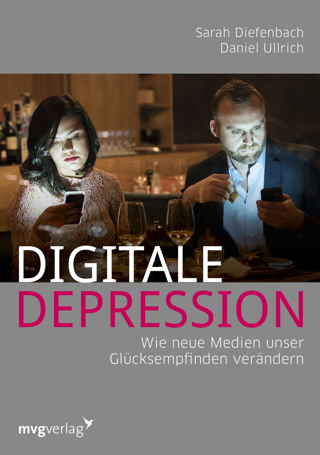 Cover: 9783868826647 | Digitale Depression | Wie neue Medien unser Glücksempfinden verändern