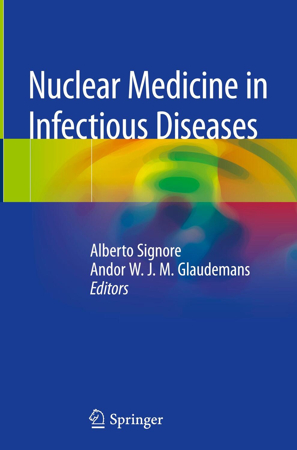 Cover: 9783030254933 | Nuclear Medicine in Infectious Diseases | Glaudemans (u. a.) | Buch