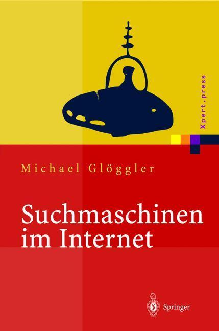 Cover: 9783642639340 | Suchmaschinen im Internet | Michael Glöggler | Taschenbuch | Paperback