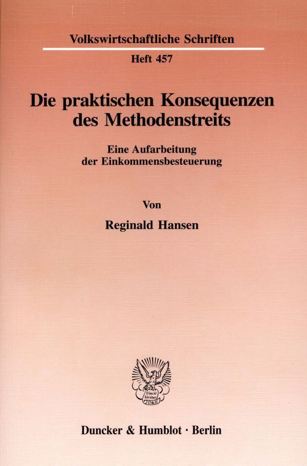 Cover: 9783428085071 | Die praktischen Konsequenzen des Methodenstreits. | Reginald Hansen