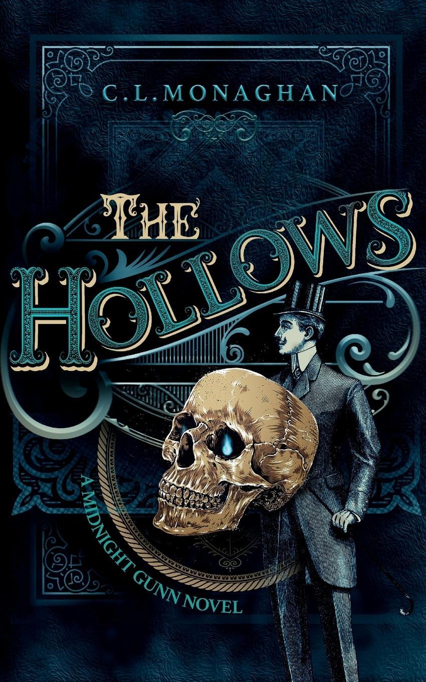 Cover: 9781913904067 | The Hollows | C. L. Monaghan | Taschenbuch | The Midnight Gunn Series