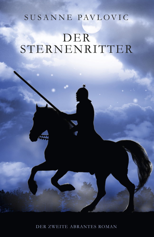 Cover: 9783958692527 | Der Sternenritter | Der zweite Abrantes-Roman | Juri Susanne Pavlovic