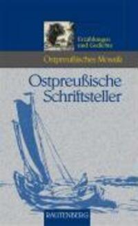Cover: 9783800330874 | Ostpreussische Schriftsteller | Buch | 206 S. | Deutsch | 2004