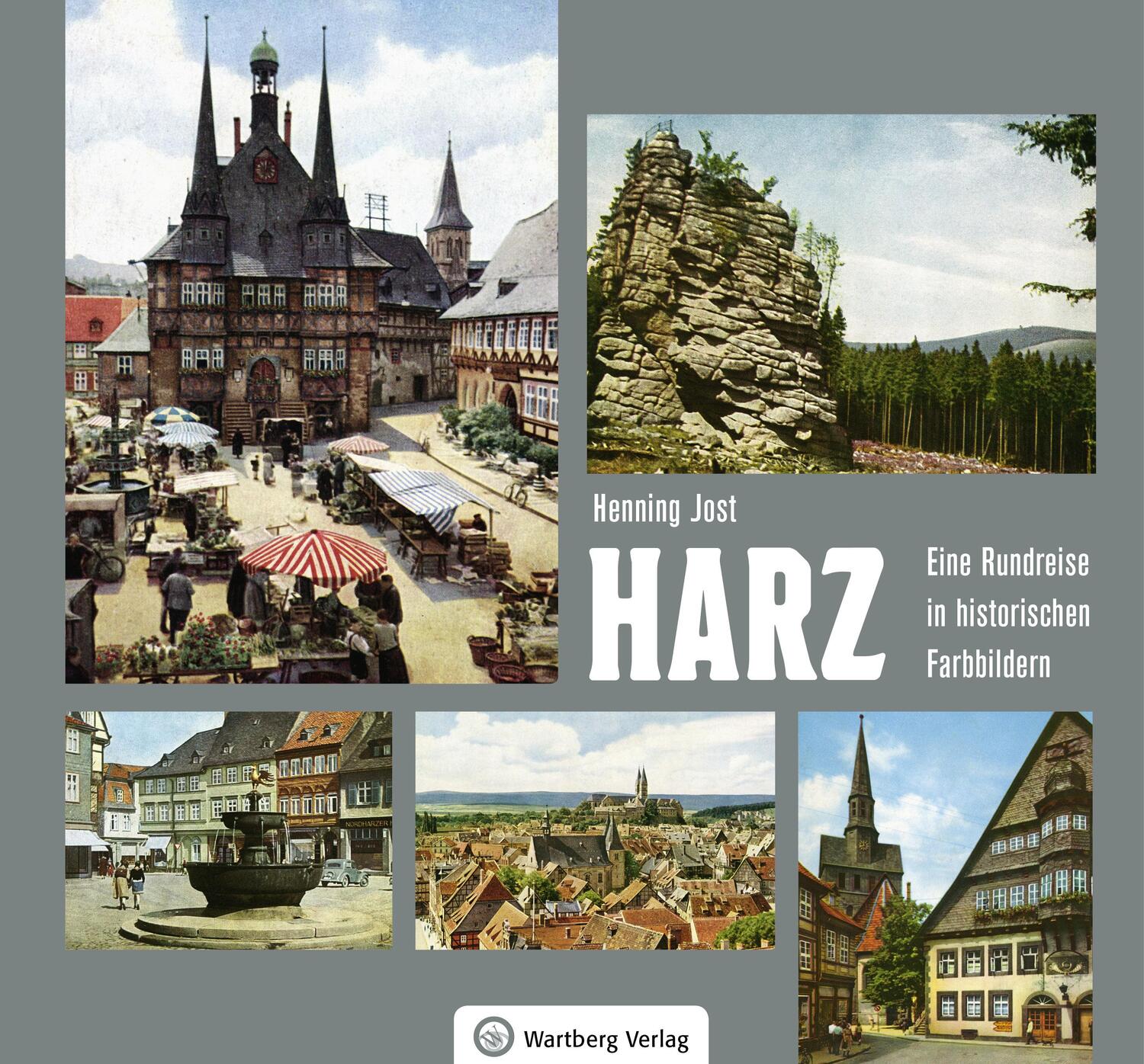 Cover: 9783831332212 | Harz - Eine Rundreise in historischen Farbbildern | Henning Jost