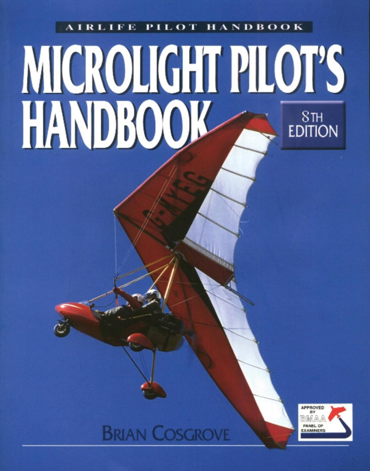 Cover: 9781847975096 | Microlight Pilot's Handbook - 8th Edition | Brian Cosgrove | Buch