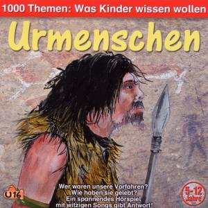 Cover: 4260209720215 | 1000 Themen - Urmenschen | Angela Lenz | Audio-CD | 1 CD | Deutsch