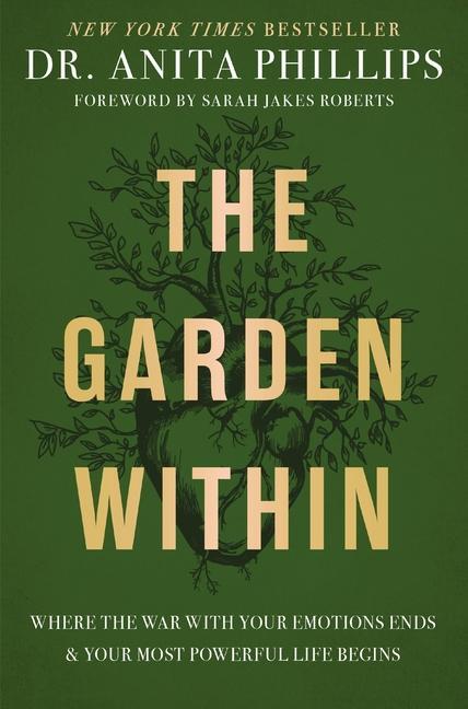 Cover: 9781400232987 | The Garden Within | Dr. Anita Phillips | Buch | Englisch | 2023