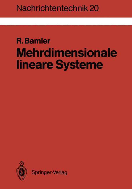 Cover: 9783540510697 | Mehrdimensionale lineare Systeme | Richard Bamler | Taschenbuch | x