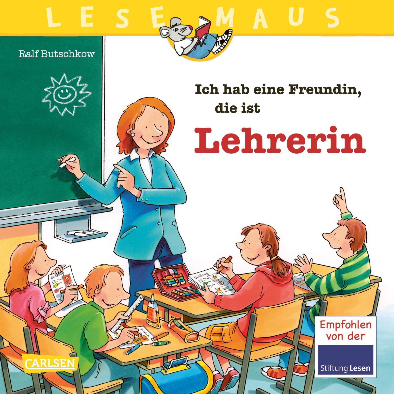 Cover: 9783551080097 | LESEMAUS 90: Ich hab eine Freundin, die ist Lehrerin | Ralf Butschkow