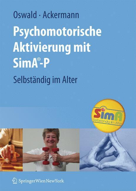 Cover: 9783211799055 | Psychomotorische Aktivierung mit SimA-P | Selbständig im Alter | Buch