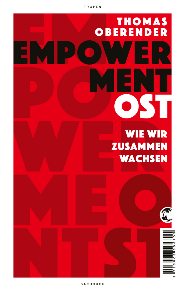 Cover: 9783608504705 | Empowerment Ost | Wie wir zusammen wachsen | Thomas Oberender | Buch