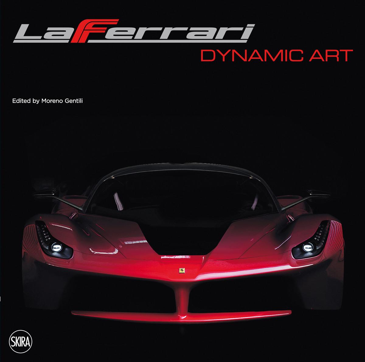 Cover: 9788857219561 | LaFerrari | Dynamic Art | Moreno Gentili | Taschenbuch | Englisch