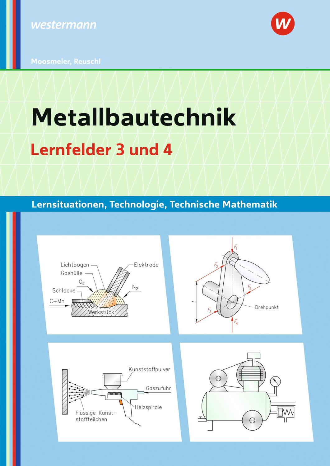 Cover: 9783427743347 | Metallbautechnik: Technologie, Technische Mathematik. Lernfelder 3...