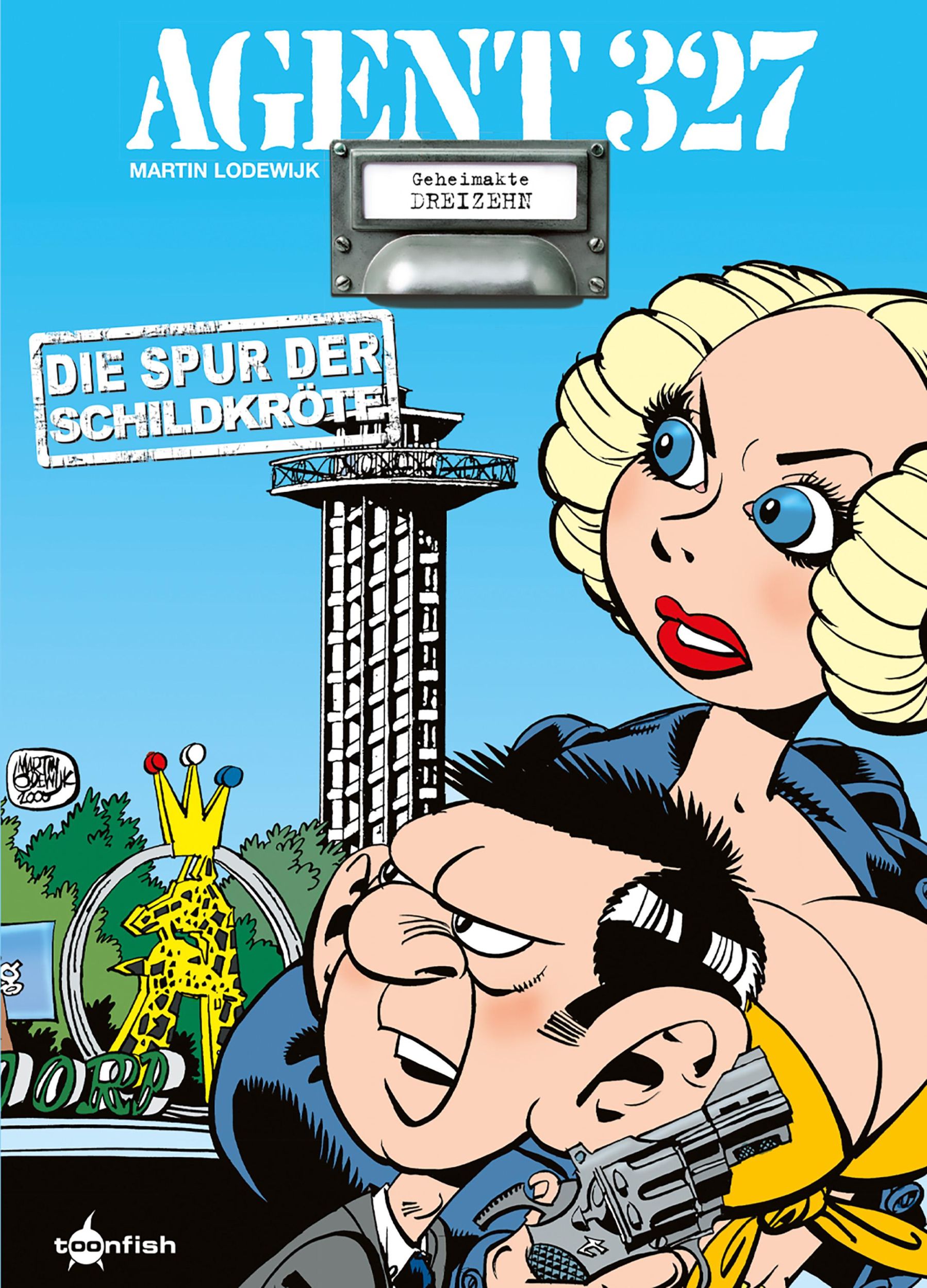 Cover: 9783958399464 | Agent 327. Band 13 | Die Spur der Schildkröte | Martin Lodewijk | Buch