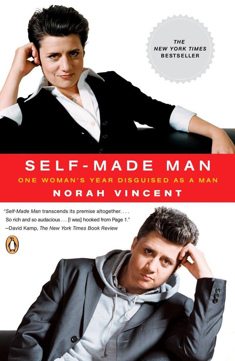 Cover: 9780143038702 | Self-Made Man | One Woman's Year Disguised as a Man | Norah Vincent