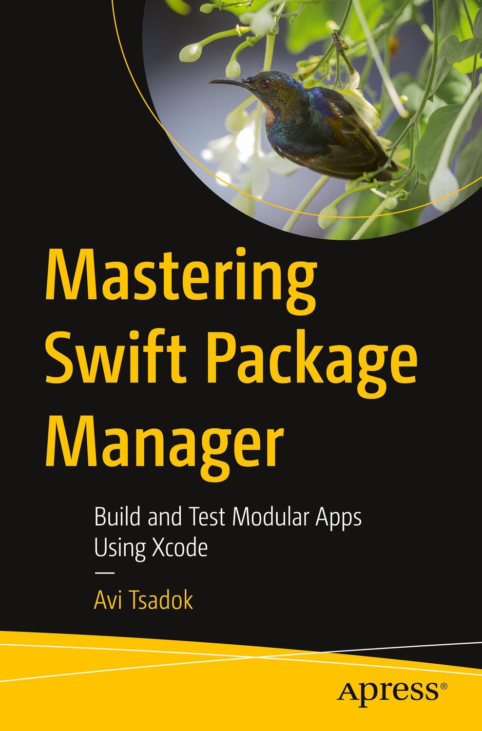 Cover: 9781484270486 | Mastering Swift Package Manager | Avi Tsadok | Taschenbuch | Paperback