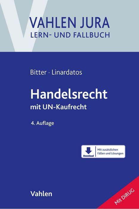 Cover: 9783800669189 | Handelsrecht | mit UN-Kaufrecht | Georg Bitter (u. a.) | Taschenbuch