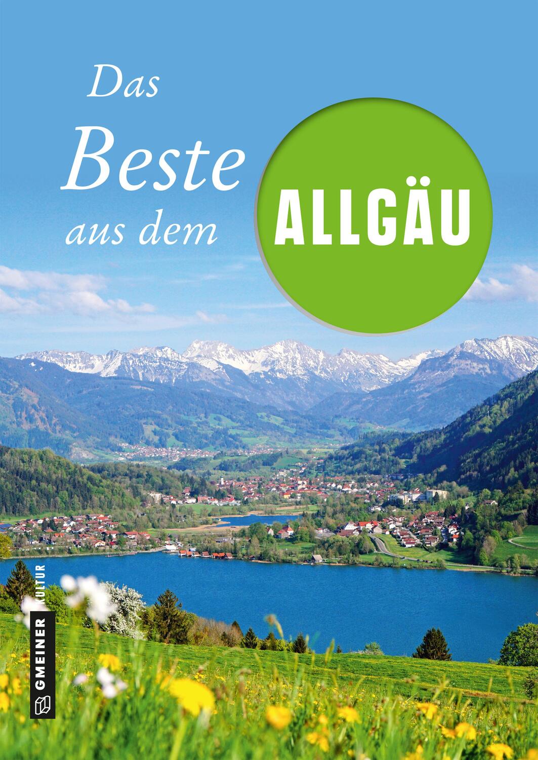 Cover: 9783839225271 | Das Beste aus dem Allgäu | Marko Roeske (u. a.) | Buch | Deutsch