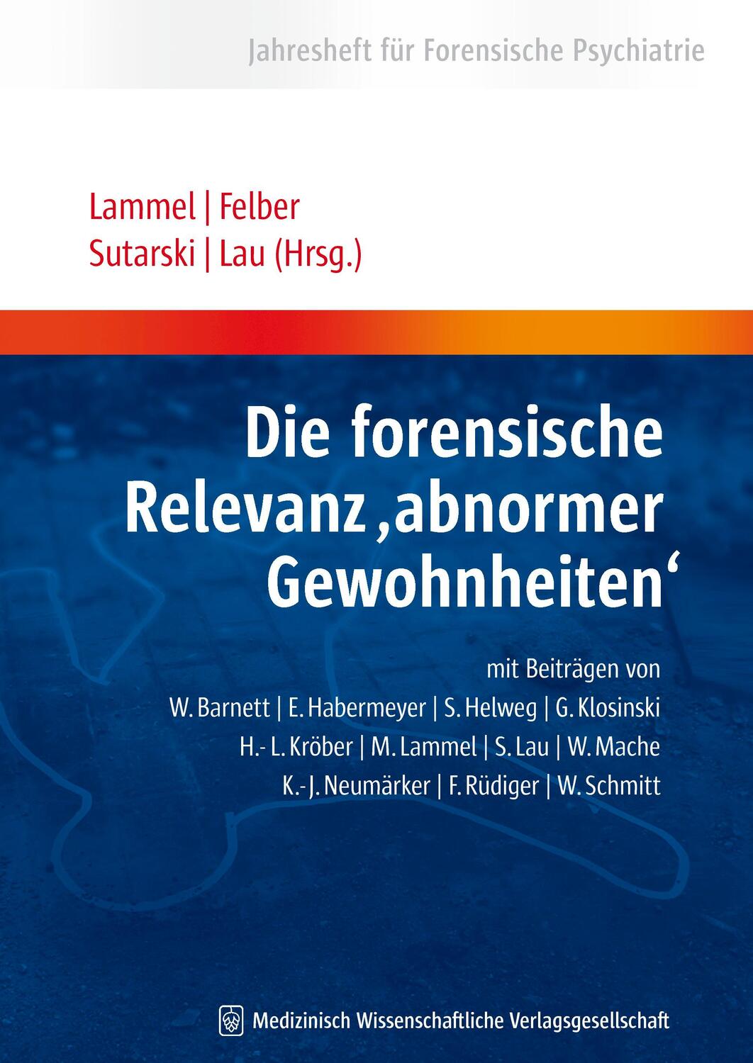 Cover: 9783939069706 | Die forensische Relevanz abnormer Gewohnheiten'' | Lammel (u. a.)