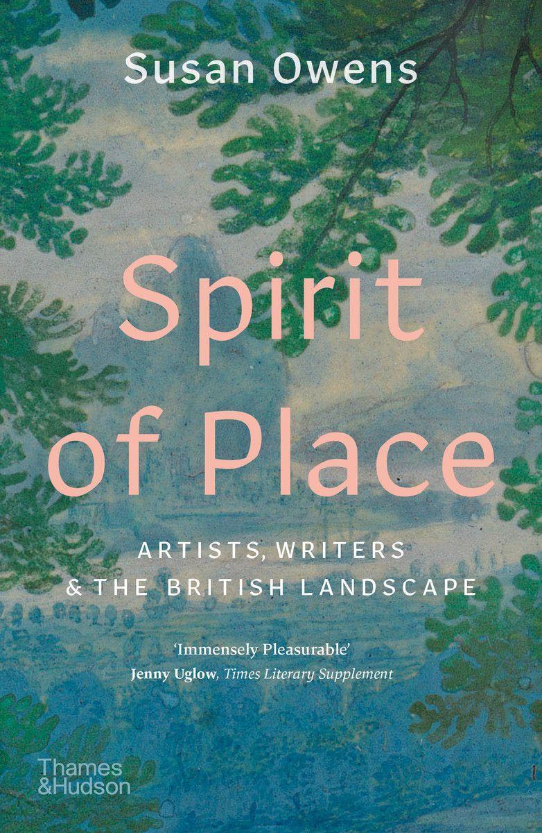 Cover: 9780500296356 | Spirit of Place | Artists, Writers and the British Landscape | Owens